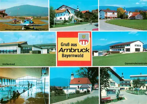 AK / Ansichtskarte 73950113 Arnbruck Teilansichten Erholungsort im Bayerischen Wald Motorflugzeug Flugplatz Gemeindezentrum Hallenbad Kirche