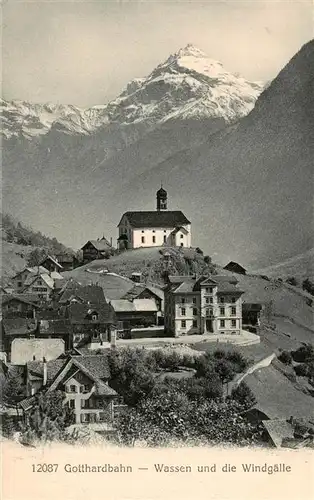 AK / Ansichtskarte  Wassen__UR und die Windgaelle mit Gotthardbahn