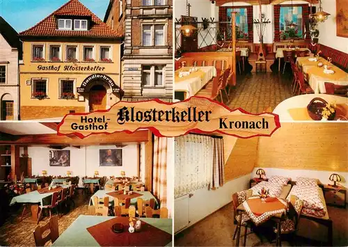 AK / Ansichtskarte 73951458 Kronach_Oberfranken Hotel Gasthof Klosterkeller Gastraum Fremdenzimmer