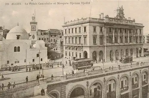 AK / Ansichtskarte  Strassenbahn_Tramway-- Alger Palais Consulaire et Mosquee Djemaa Djedid