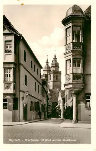 AK / Ansichtskarte  BAYREUTH Brautgasse mit Blick auf die Stadtkirche