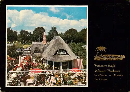 AK / Ansichtskarte  Scharbeutz_Ostseebad Florida Suedser Cafe Palmen Cafe Kleines Teehaus