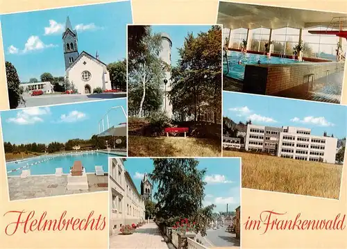AK / Ansichtskarte 73953201 Helmbrechts_Oberfranken Kirche Aussichtsturm Hallenbad Freibad 