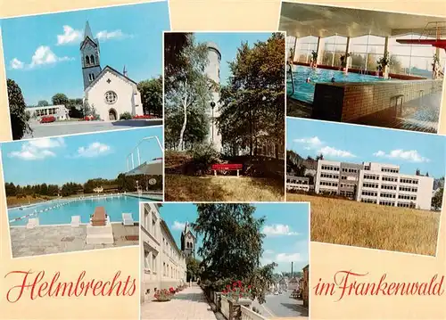 AK / Ansichtskarte  Helmbrechts_Oberfranken Kirche Aussichtsturm Hallenbad Freibad 