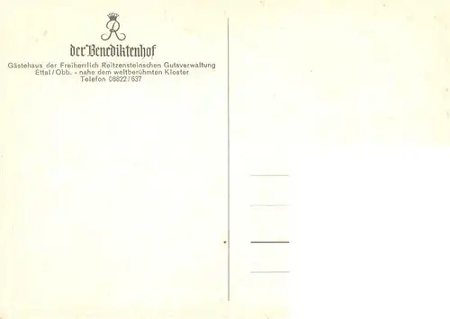 AK / Ansichtskarte 73953486 Ettal Der Benediktenhof Gaestehaus der Freiherrlich Reitzensteinischen Gutsverwaltung Ettal