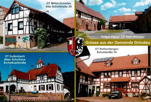 AK / Ansichtskarte  Gruendau Fachwerkhaus Hofgut Zippur OT Hain OT Gettenbach Schulhaus OT Rothenbergen