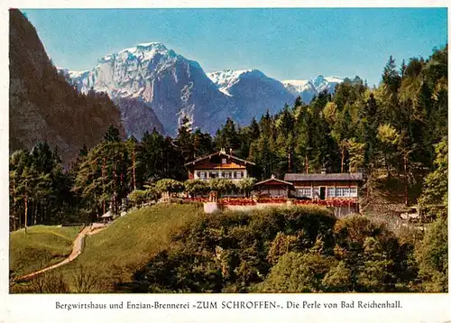 AK / Ansichtskarte 73953743 BAD_REICHENHALL Bergwirtshaus und Enzian Brennerei Zum Schroffen