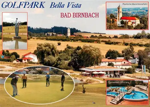 AK / Ansichtskarte  Bad_Birnbach Golfpark Bella Vista Pfarrkirche Mariae Himmelfahrt Thermenbach Golfplatz