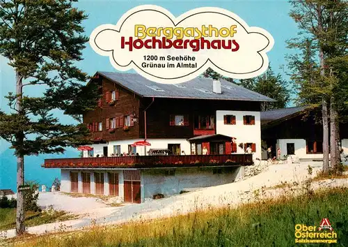 AK / Ansichtskarte  Gruenau_Almtal_Oberoesterreich_AT Berggasthof Hochberghaus