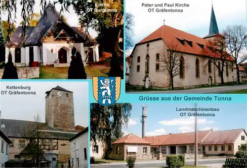 AK / Ansichtskarte 73954621 Tonna_Gotha Kirche OT Burgtonna Peter und Paul Kirche OT Graefentonna Kettenburg Landmaschinenbau