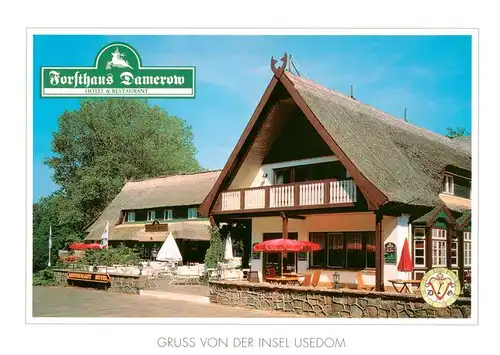 AK / Ansichtskarte 73954900 Usedom Forsthaus Damerow Hotel und Restaurant