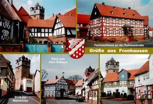 AK / Ansichtskarte 73954956 Fronhausen_Lahn Fachwerkhaus Rathausstrasse Wehrkirche Altes Rathaus