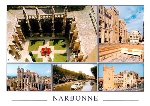 AK / Ansichtskarte  Narbonne_11_Aude Le cloitre Saint Just Via Domitia La Cathedrale Saint Just Le Canal de la Robine Le Palais des Archeveques
