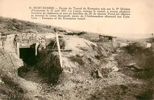 AK / Ansichtskarte  Mort-Homme_Cumieres-le Entrée du Tunnel du Kronprinz pris par la 31e Division d'Infanterie 1917 Schuetzengraben 1. Weltkrieg