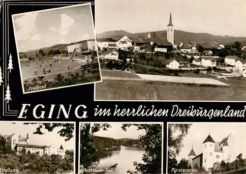 AK / Ansichtskarte 73957224 Eging__See_Bayerischer_Wald Ortsansicht mit Kirche Freibad Englburg Rothauer See Fuerstenstein