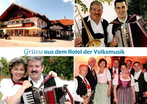 AK / Ansichtskarte 73957431 Ainring Hotel Rupertihof Hotel der Volksmusik Musikgruppen