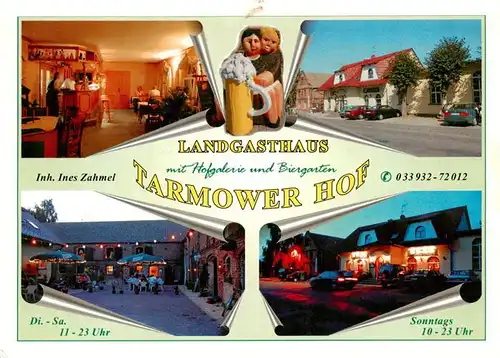AK / Ansichtskarte 73957536 Tarmow Landgasthaus Tarmower Hof mit Hofgalerie und Biergarten Gastraeume
