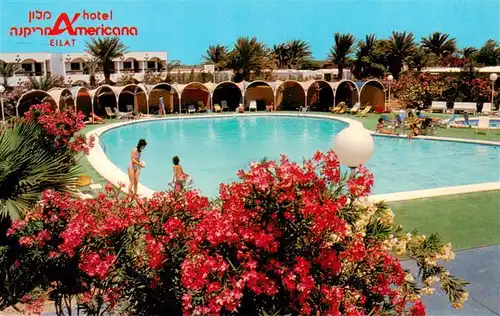 AK / Ansichtskarte 73957653 Eilat_Eilath_Israel Hotel Americana Swimming Pool