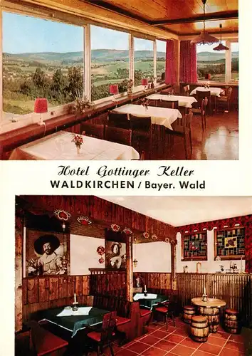 AK / Ansichtskarte  Waldkirchen__Niederbayern Hotel Gottinger Keller Gastraeume