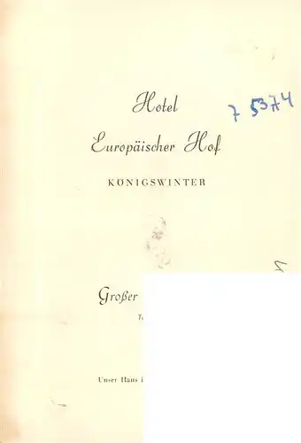 AK / Ansichtskarte 73959188 Koenigswinter Hotel Europaeischer Hof Rheinfaehre