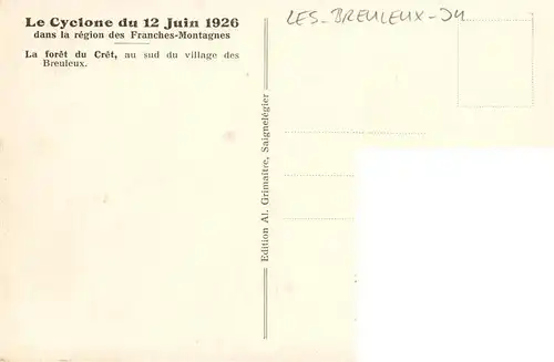 AK / Ansichtskarte  Les_Breuleux_JU Le Cyclone du 12 Juin 1926 Région des Franches-Montagnes Forêt