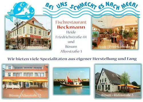 AK / Ansichtskarte 73959925 Buesum_Nordseebad Fischrestaurants Beckmann Heide Friedrichstrasse Buesum Alleestrasse Fischkutter Buesum Hafenstrasse