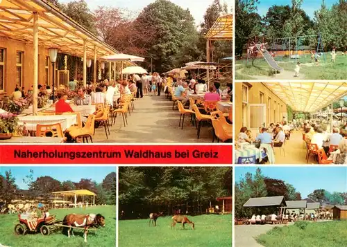 AK / Ansichtskarte  Greiz_Thueringen Naherholungszentrum Waldhaus Terrasse Kinderspielplatz Ponykutsche Bungalows