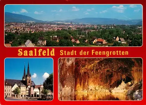 AK / Ansichtskarte 73960139 Saalfeld_Saale_Thueringen Marktplatz mit Johanniskirche und Maerchendom in der Feengrotte