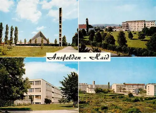 AK / Ansichtskarte  Haid_Ansfelden Autobahnkirche Altersheim Hauptschule Teilansicht