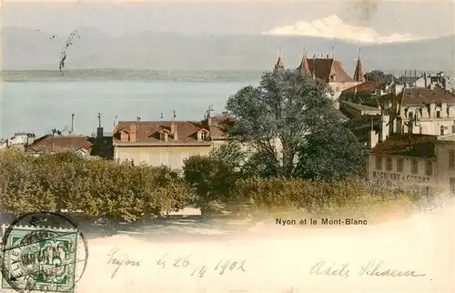 AK / Ansichtskarte  Nyon_VD et le Mont Blanc