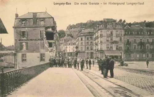 AK / Ansichtskarte  Longwy-Bas_54_Meurthe-et-Moselle Die erste Granate im Hintergrund Longwy-Haut Kriegsschauplatz 1. Weltkrieg