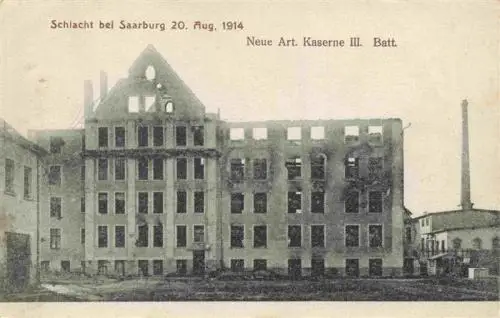 AK / Ansichtskarte  Saarburg_Lothringen_Sarrebourg_57_Moselle Kaserne Schlacht 20. August 1914 Kriegsschauplatz 1. Weltkrieg