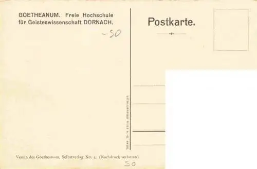 AK / Ansichtskarte  Dornach___SO Goetheanum Freie Hochschule fuer Geisteswissenschaften Kuenstlerkarte
