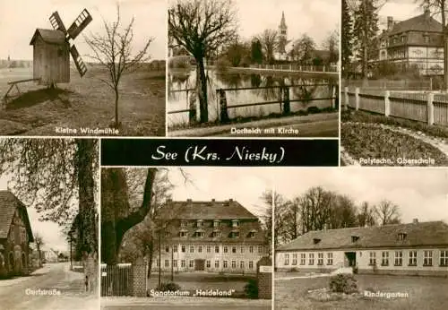 AK / Ansichtskarte  See__Niesky_Sachsen Kleine Windmuehle Dorfteich mit Kirche Polytechn Oberschule Dorfstrasse Sanatorium Heideland Kindergarten