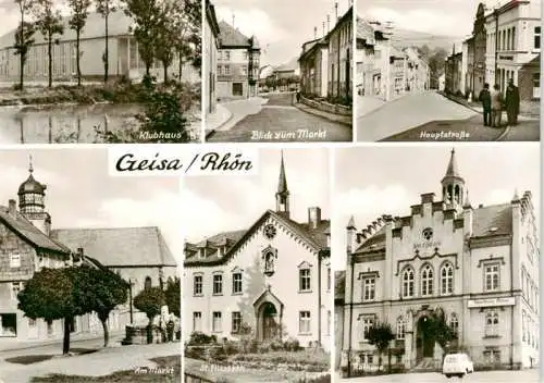 AK / Ansichtskarte  Geisa Klubhaus Blick zum Markt Hauptstrasse St Elisabeth Rathaus