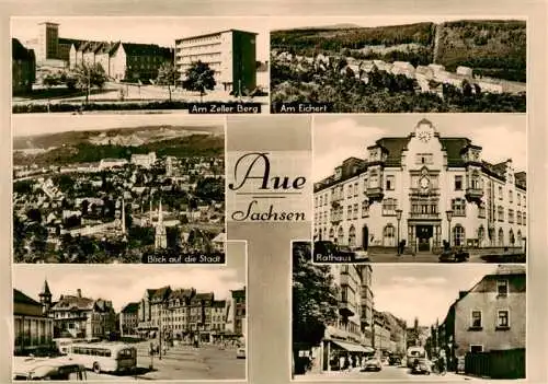 AK / Ansichtskarte  Aue__Sachsen Am Zeller Berg Am Eichert Stadtblick Rathaus Markt