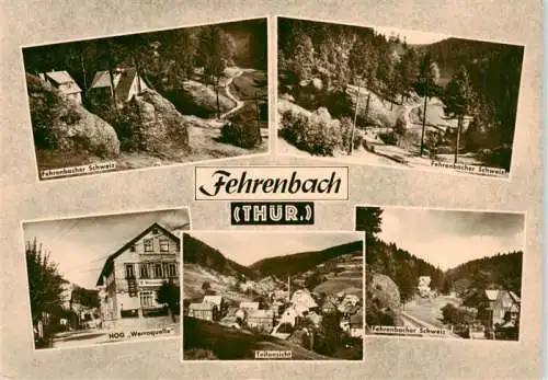 AK / Ansichtskarte  Fehrenbach_Thueringer_Wald Fehrenbacher Schweiz HOG Werraquelle Teilansichten