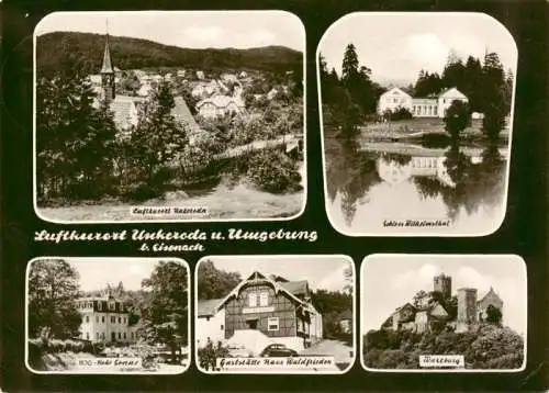 AK / Ansichtskarte 73962567 Unkeroda_Eisenach_Thueringen Panorama Schloss Wilhelmsthal HOG Hotel Sonne Gaststaette Haus Waldfrieden Wartburg