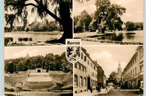 AK / Ansichtskarte  Borna__Leipzig Breiter Teich Oberschule Freilichtbuehne Volksplatz Ernst Thaelmann Strasse