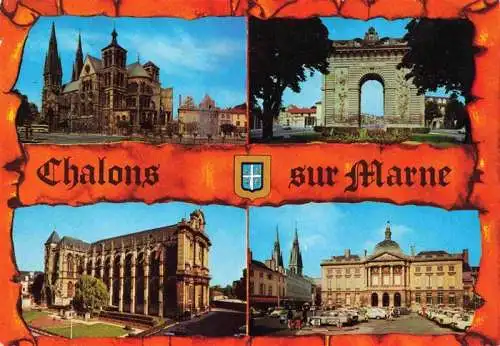 AK / Ansichtskarte  Chalons-sur-Marne_51 Eglise Notre Dame en Vaux Porte Sainte Croix Cathédrale St. Etienne Hôtel de Ville