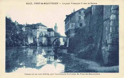 AK / Ansichtskarte  Pont-de-Beauvoisin_38_Isere Pont Francois Ier sur le Guiers