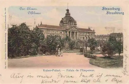 AK / Ansichtskarte  Strassburg__Strasbourg_67_Bas-Rhin Kaiserpalast Palais de l'Empereur