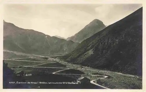 AK / Ansichtskarte  Cantine_de_Proz_1802m_VS et Route de St. Bernard Alpes