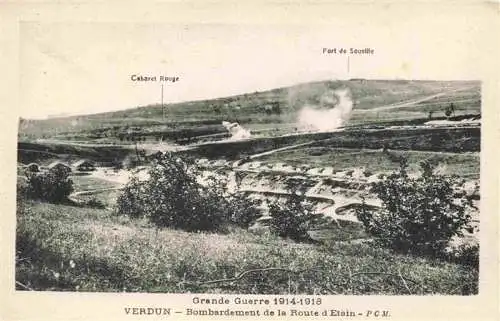 AK / Ansichtskarte  VERDUN__55_Meuse Bombardement de la Route d'Etain Grande Guerre 1914-1918