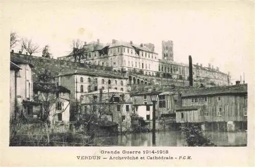AK / Ansichtskarte  VERDUN__55_Meuse Archevêche et Cathédrale Grande Guerre 1914-1918
