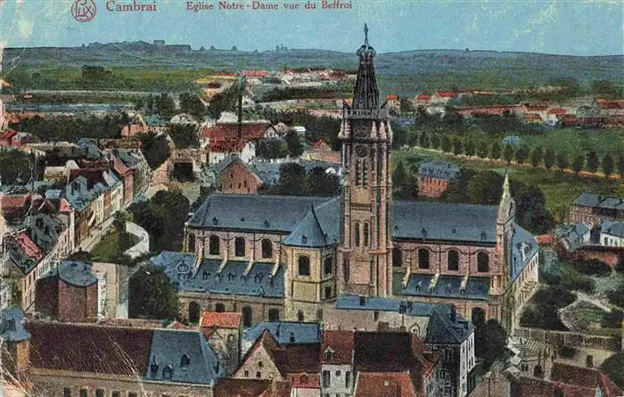 AK / Ansichtskarte  Cambrai_59_Nord Eglise Notre-Dame vue du Beffroi