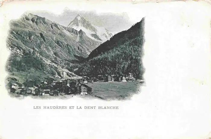 AK / Ansichtskarte  Les_Hauderes_VS et la Dent Blanche