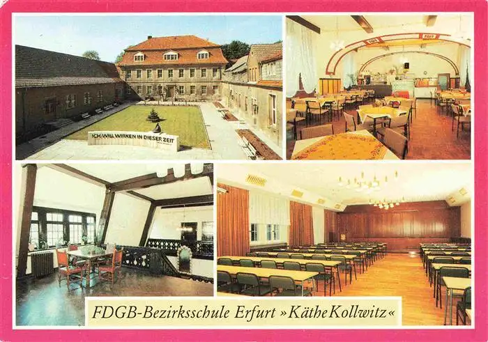 AK / Ansichtskarte 73964020 Erfurt FDGB Bezirksschule Kaethe Kollwitz Innenhof Speisesaal Flur Lektionssaal