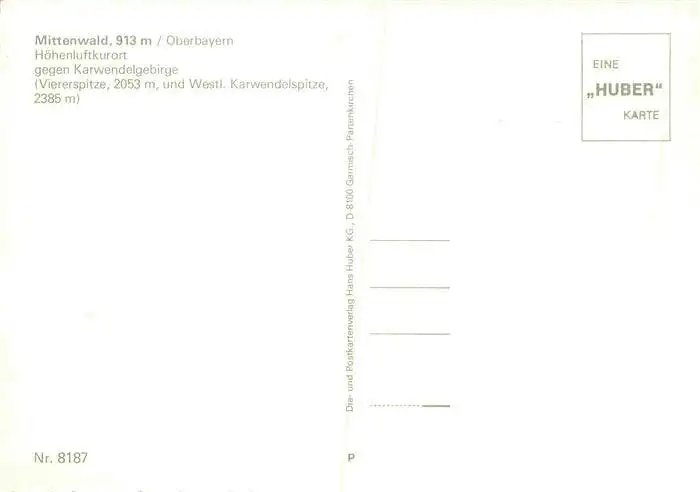 AK / Ansichtskarte 73964299 MITTENWALD_Bayern Ortszentrum Hoehenluftkurort gegen Karwendelgebirge Huber Karte Nr 8187