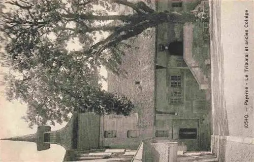 AK / Ansichtskarte  Payerne_VD Le Tribunal et ancien College
